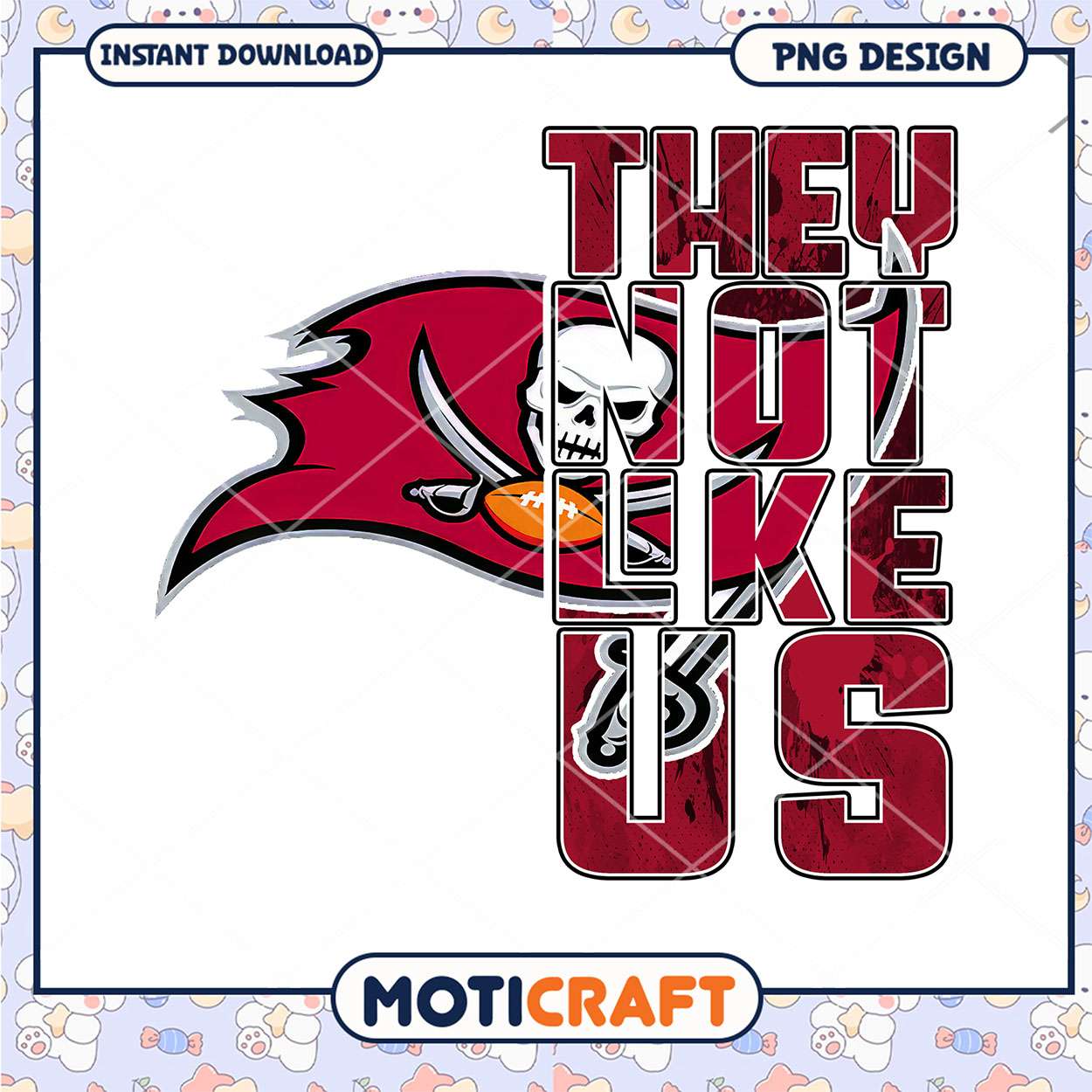 Tampa Bay Buccaneers PNG Design They Not Like Us Tampa Bay Buccaneers PNG Design They Not Like Us