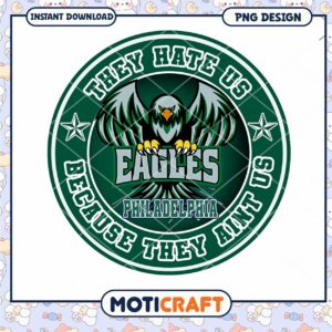 Philadelphia Eagles PNG Design They Hate Us Philadelphia Eagles PNG Design They Hate Us