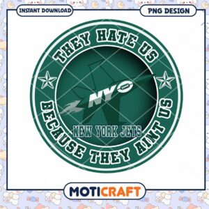New York Jets PNG Design They Hate Us New York Jets PNG Design They Hate Us