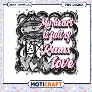 Rams Love PNG Design My Heart is Full