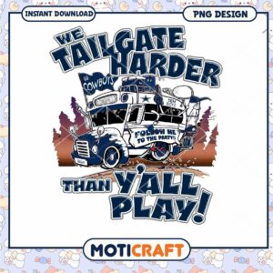Cowboys Tailgate PNG Design Instant Download