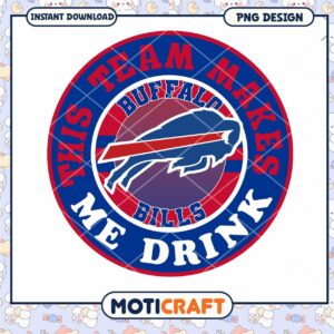 Buffalo Bills PNG This Team Makes Me Drink