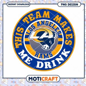 Los Angeles Rams PNG This Team Makes Me Drink