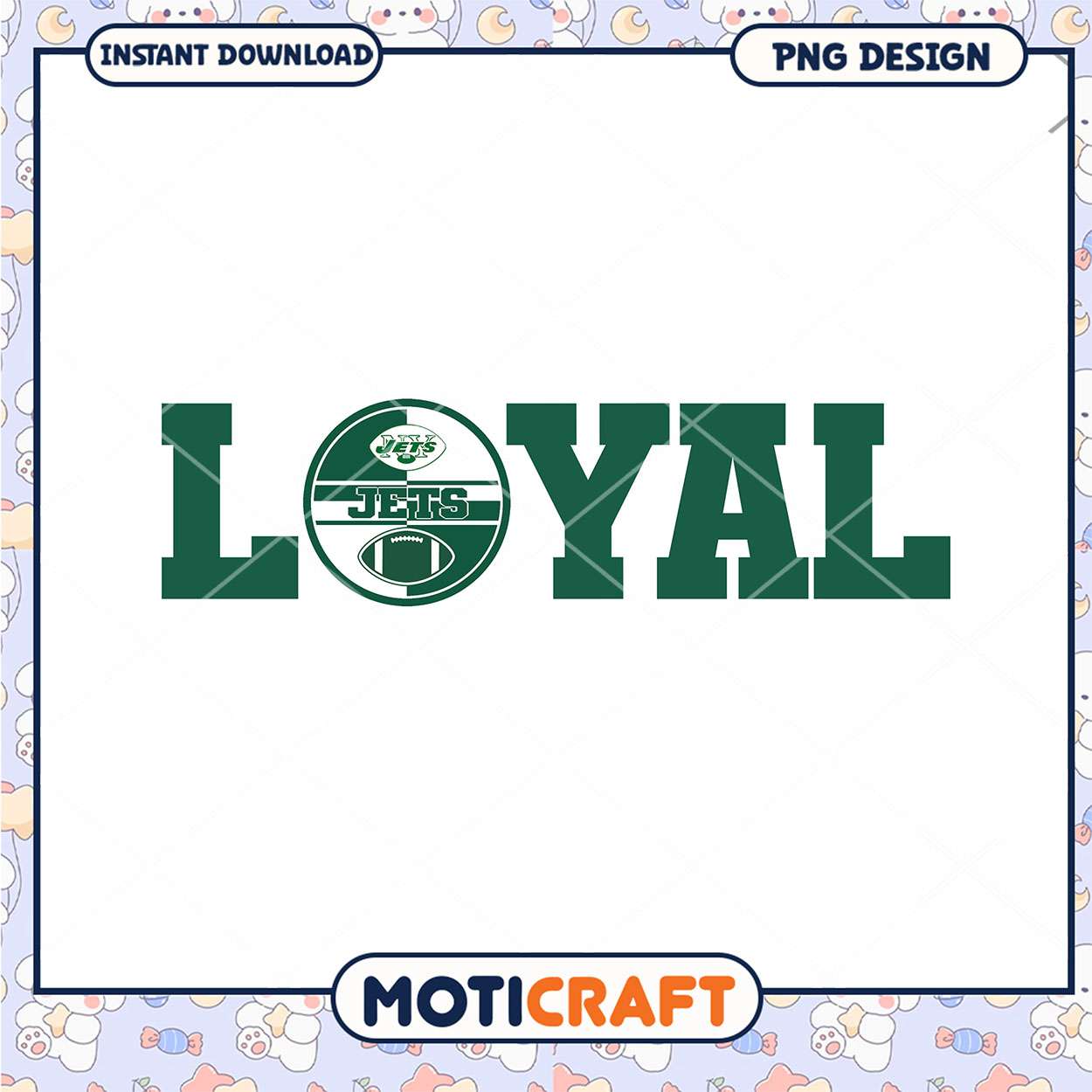 NY Jets Loyal PNG Design Instant Download NY Jets Loyal PNG Design Instant Download