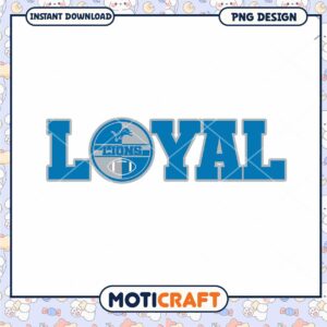 Lions Loyal PNG Design Instant Download Lions Loyal PNG Design Instant Download