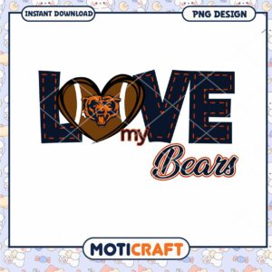 Love My Bears PNG Design