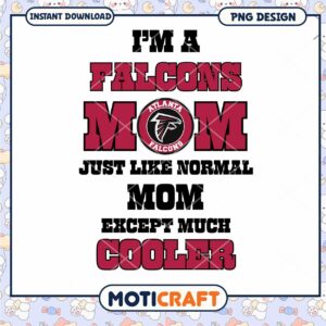 Atlanta Falcons Mom PNG Design Atlanta Falcons Mom PNG Design