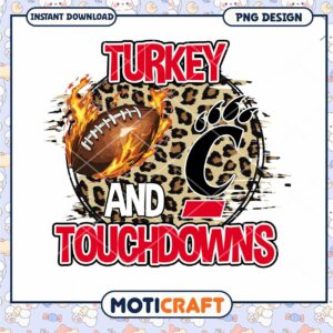 Turkey and Touchdowns PNG Instant Download Design Art