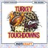 Turkey and Touchdowns PNG Design for Instant Download 1 Turkey and Touchdowns PNG Design for Instant Download
