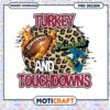 Turkey and Touchdowns Football PNG Design Download 2 Turkey and Touchdowns Football PNG Design Download