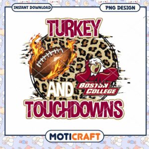 Turkey and Touchdowns Boston College PNG Download Design
