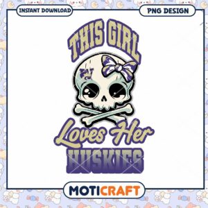 This Girl Loves Her Huskies Cute Skull PNG Design