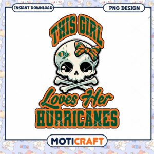 This Girl Loves Her Hurricanes PNG Design for Download