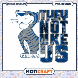 They Not Like Us Fun Animal PNG Design Download