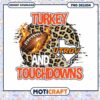 Thanksgiving Football PNG Turkey Touchdowns Design Download 2 Thanksgiving Football PNG Turkey Touchdowns Design Download