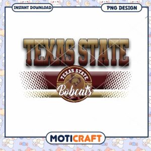 Texas State Bobcats PNG Design for Instant Download