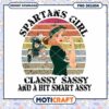 Spartans Girl Classy Sassy Smart Assy PNG Design Download 1 Spartans Girl Classy Sassy Smart Assy PNG Design Download