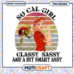 So Cal Girl Classy Sassy PNG Design Instant Download