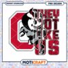 Ohio State They Not Like Us PNG Design Instant Download 1 Ohio State They Not Like Us PNG Design Instant Download
