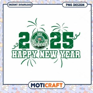 Ohio Bobcats Happy New Year 2025 PNG Design Download