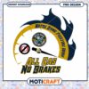 Notre Dame All Gas No Brakes PNG Design for Download