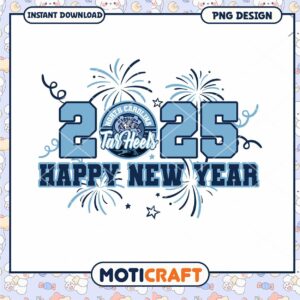 North Carolina Tar Heels 2025 Happy New Year PNG Design