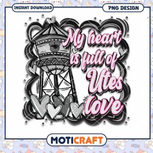 My Heart is Full of Utes Love PNG Digital Download Art