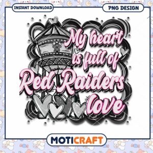 My Heart is Full of Red Raiders Love PNG Design Download