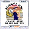 Michigan Girl Classy Sassy Smart Assy PNG Design Download