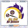 LSU Tigers All Gas No Brakes PNG Design Download