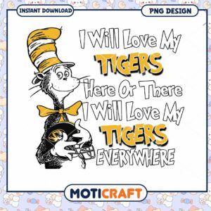 Love My Tigers PNG Design for Instant Download Art