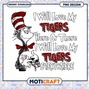 Love My Tigers Cat in the Hat PNG Instant Download Gift