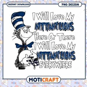 Love My MTTANYLIONS Printable PNG Cat Design Download