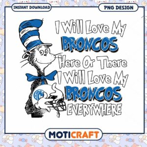 Love My Broncos Fun Cat In Hat Style PNG Design