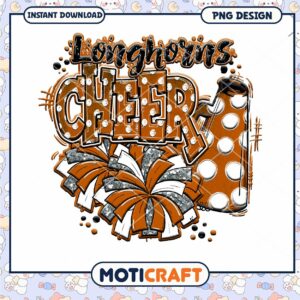Longhorns Cheer Team PNG Design Instant Download Art