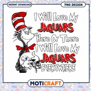 I Will Love My Jaguars Football PNG Design Download
