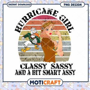 Hurricane Girl PNG Design Classy Sassy Smart Assy Art