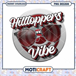 Hilltoppers Vibe PNG Design for Fans of WKU Spirit