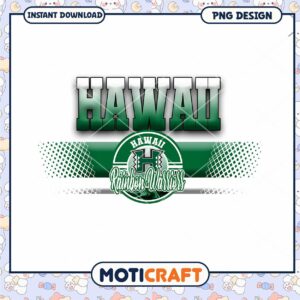 Hawaii Rainbow Warriors PNG Design Instant Download File