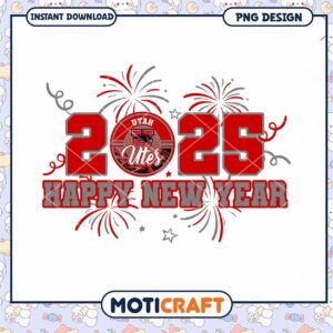Happy New Year 2025 Utah Utes PNG Design Download