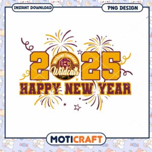 Happy New Year 2025 PNG Design for Wildcats Fans