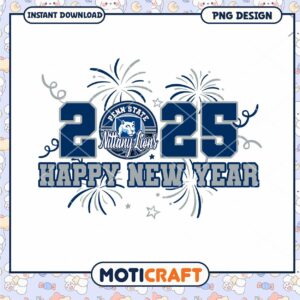 Happy New Year 2025 Penn State Nittany Lions PNG Design