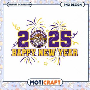 Happy New Year 2025 Louisiana State Tigers PNG Design