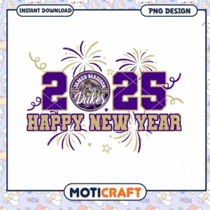 Happy New Year 2025 James Madison Dukes PNG Design