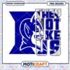 Duke University They Not Like Us PNG Design Download