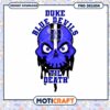 Duke Blue Devils PNG Design Till Death Graphic Art