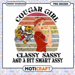 Cougar Girl Classy Sassy Smart Assy PNG Design Download
