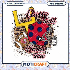 Classy Until Rebels Time PNG Football Design Download