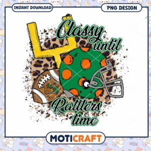 Classy Until Rattlers Time Football PNG Design Download
