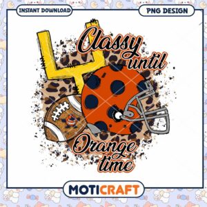 Classy Until Orange Time Football Themed PNG Design